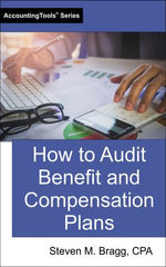 How to Audit Benefit and Compensation Plans