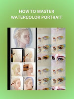 HOW TO MASTER WATERCOLOR PORTRAIT