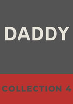 Daddy: collection 4
