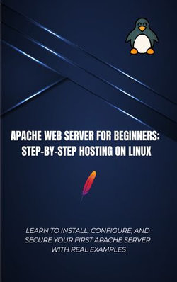 Apache Web Server for Beginners- Step-by-Step Hosting on Linux