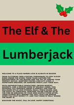 The Elf & The Lumberjack