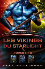 Les Vikings du Starlight : tomes 1 à 3