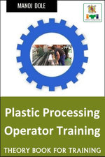 Plastic Processing Operator Training