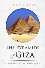 The Pyramids of Giza (A Wonders of the World Book)