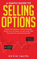 A Simple Guide To Selling Options