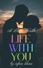 Life with you