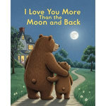 I Love You More Than the Moon and Back