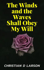 The Winds and the Waves Shall