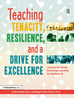 Teaching Tenacity, Resilience, and a Drive for Excellence