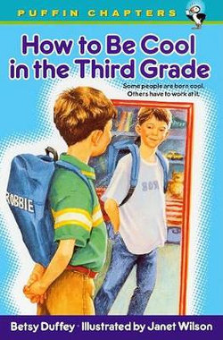 How to be Cool in the Third Grade How to be Cool in the Third Grade