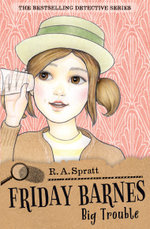 Friday Barnes : Big Trouble