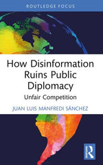How Disinformation Ruins Public Diplomacy
