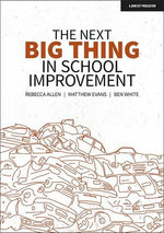 The Next Big Thing in School Improvement