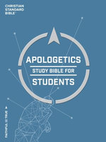CSB Apologetics Study Bible for Students