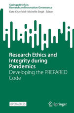 Research Ethics and Integrity During Pandemics