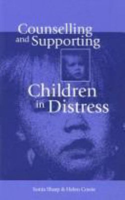 Counselling and Supporting Children in Distress