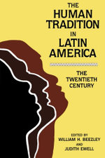 The Human Tradition in Latin America