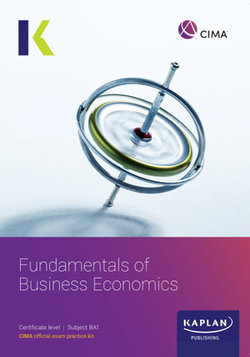 BA1 FUNDAMENTALS OF BUSINESS ECONOMICS - EXAM PRACTICE KIT BA1 FUNDAMENTALS OF BUSINESS ECONOMICS - EXAM PRACTICE KIT