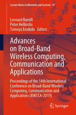 Advances on Broad-Band Wireless Computing, Communication and Applications
