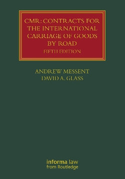 CMR: Contracts for the International Carriage of Goods by Road