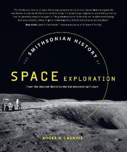 The Smithsonian History of Space Exploration
