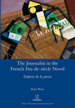 The Journalist in the French Fin-de-siecle Novel