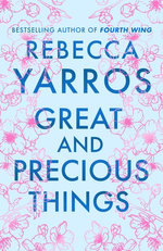 Great and Precious Things