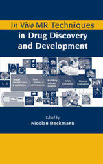 In Vivo MR Techniques in Drug Discovery and Development