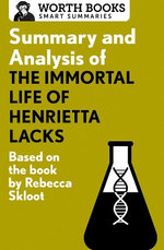 Summary and Analysis of the Immortal Life of Henrietta Lacks