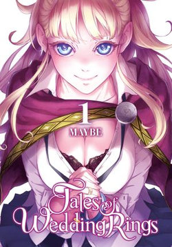 Tales of Wedding Rings, Vol. 1 Tales of Wedding Rings, Vol. 1