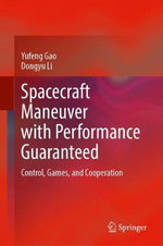 Spacecraft Maneuver with Performance Guaranteed