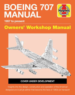 Boeing 707 Owners' Workshop Manual