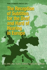 The Reception of Subtitles for the Deaf and Hard of Hearing in Europe