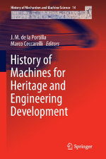 History of Machines for Heritage and Engineering Development