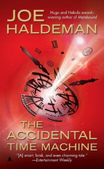 The Accidental Time Machine