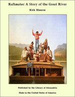 Raftmates: A Story of the Great River