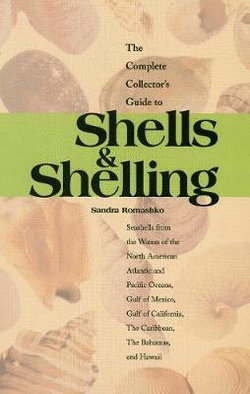 The Complete Collector's Guide to Shells and Shelling