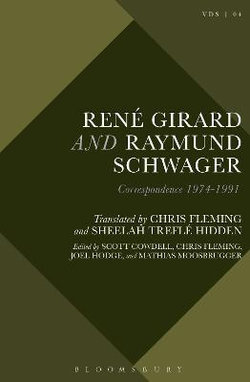 René Girard and Raymund Schwager