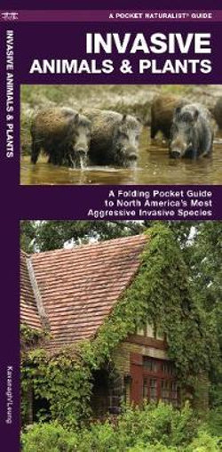 Invasive Animals and Plants