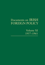 Documents on Irish Foreign Policy, v. 11: 1957-1961