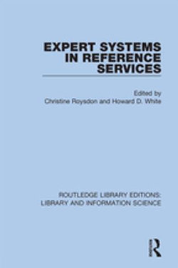 Expert Systems in Reference Services Expert Systems in Reference Services