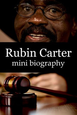 Rubin Carter Mini Biography
