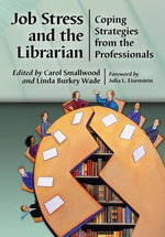 Job Stress and the Librarian