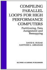 Compiling Parallel Loops for High Performance Computers