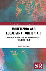 Monetizing and Localizing Foreign Aid