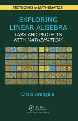 Exploring Linear Algebra Exploring Linear Algebra