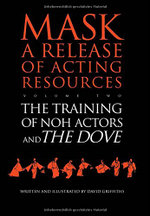 The Training of Noh Actors and The Dove