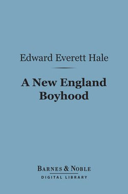 A New England Boyhood (Barnes & Noble Digital Library)