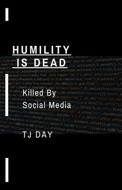 HUMILITY IS DEAD