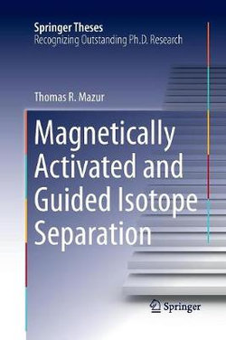 Magnetically Activated and Guided Isotope Separation